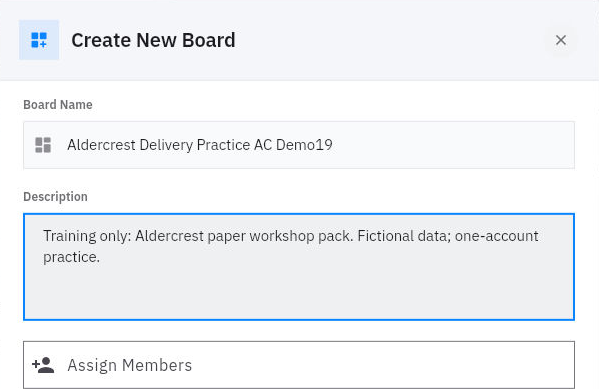Create New Board separates the Board name, description and member selection. Example data shown; enter your own team’s details.