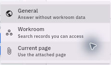 The source selector distinguishes General, Workroom and Current page. Select the source that can answer the question and verify any attached page's identity.