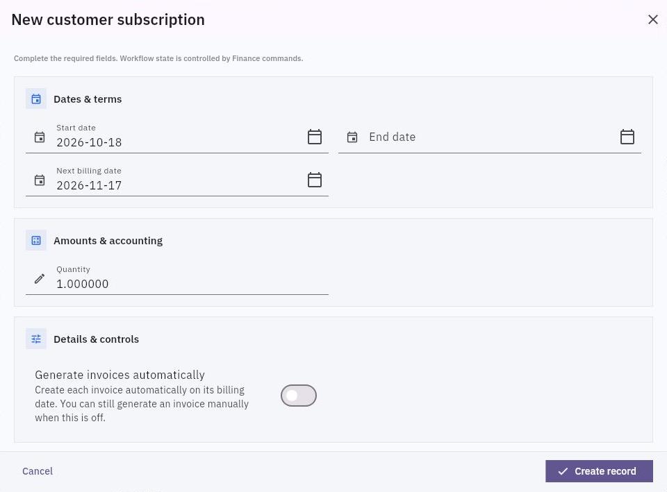 Prepare the agreement’s dates, quantity and relationships. Automatic invoice generation is a separate choice.
