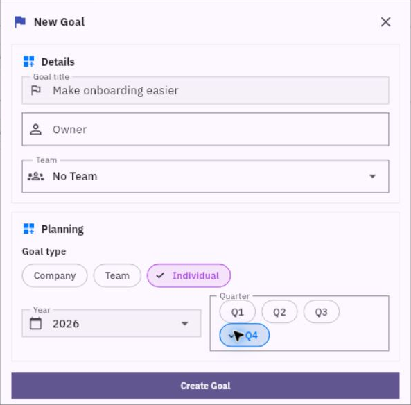 New Goal separates title, owner/team assignment, goal type, year and quarter. The illustrated Individual and Q4 choices are deliberate example selections, not universal defaults.
